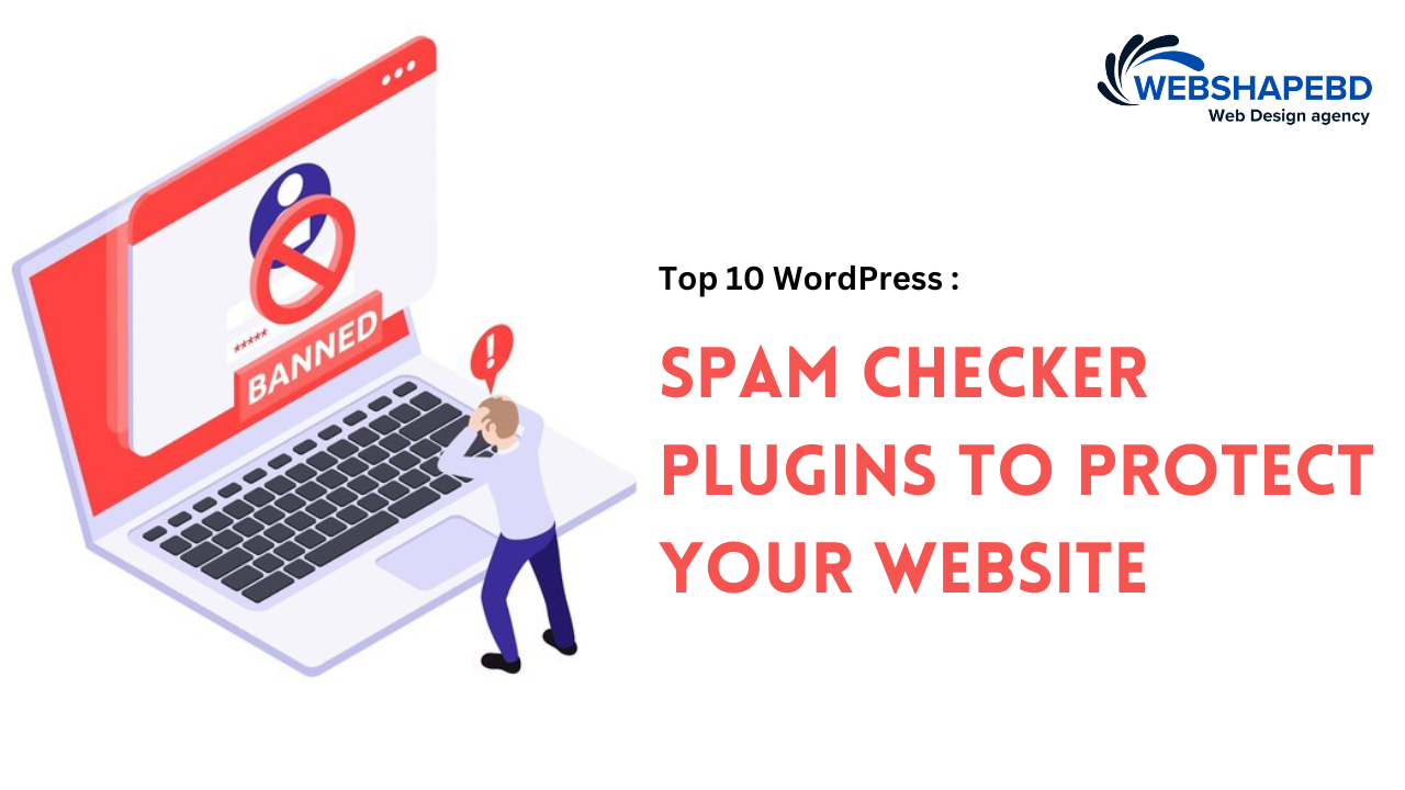 Top 10 WordPress Spam Checker Plugins